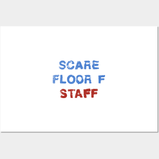 Scare Floor F Posters and Art